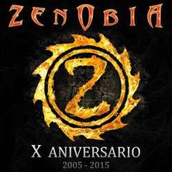 Zenobia : X Aniversario 2005-2015